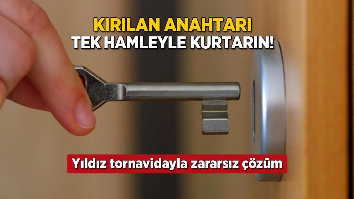 kirilan anahtari tek hamlede cikarin yildiz tornavidayla zararsiz cozum RneRdNsk.jpg
