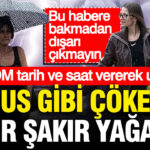 Akom gun ve saat vererek acikladi gok gurultulu saganak yagis geliyor w3FGG7OD